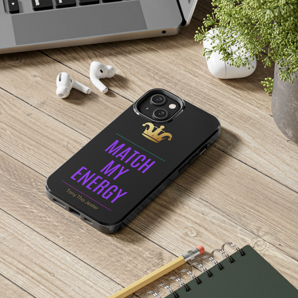 Match My Energy Phone Case | Flame Coded