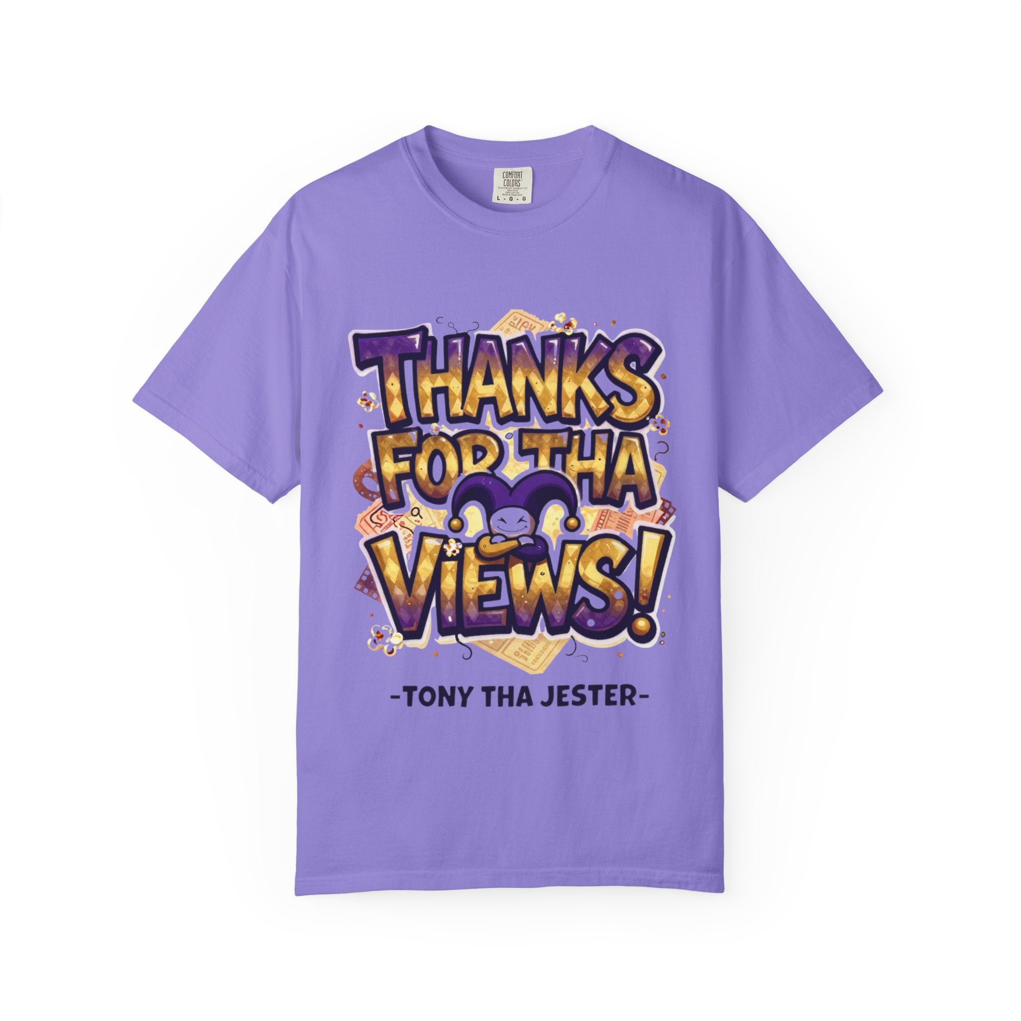 Thanks For Tha Views! Graphic T-Shirt — Tony Tha Jester Tee