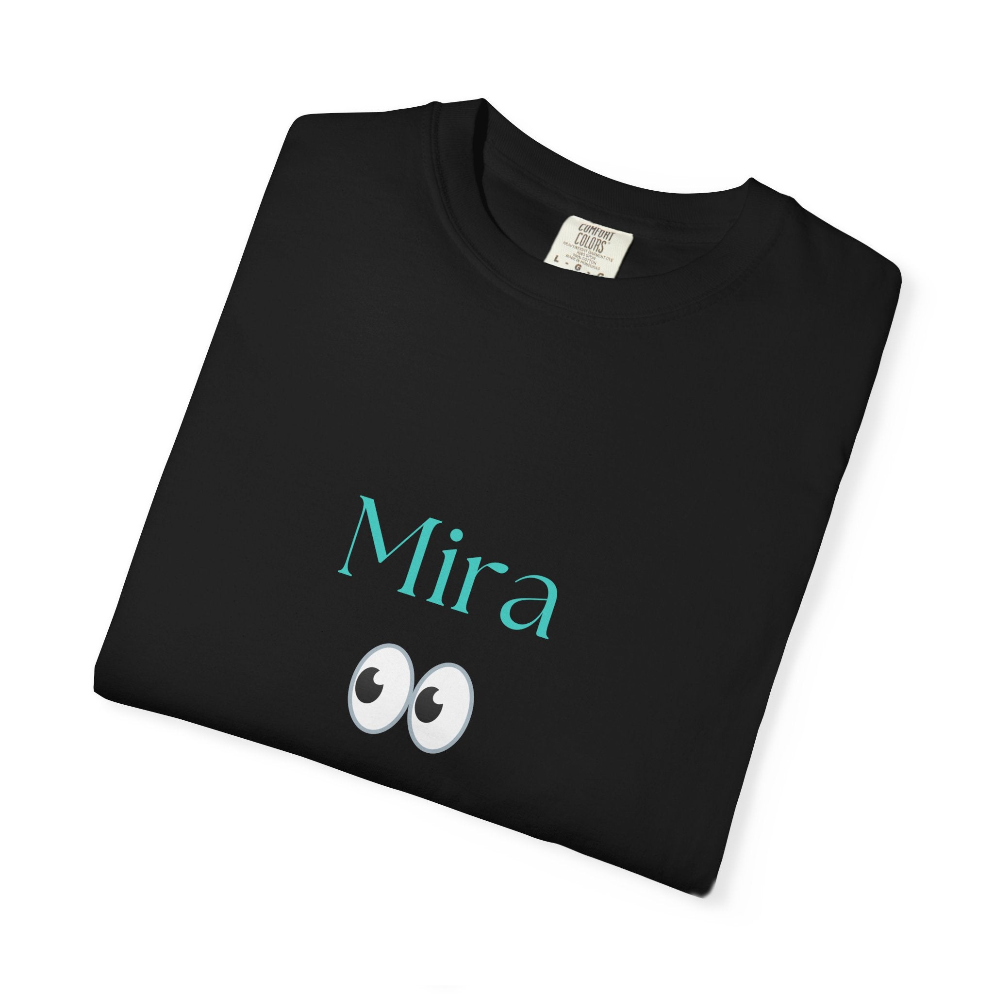 T-Shirt — "Mira Como Miras" Graphic Tee (Spanish Quote)