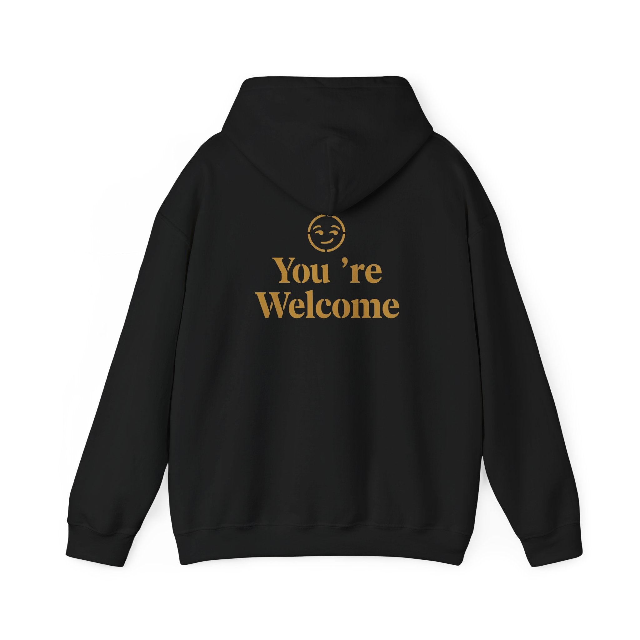 Petty With Purpose Hoodie — "You're Welcome" Graphic Hooded Sweatshirt