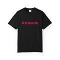 "Atrévete Tee — Bold Magenta Dare Graphic with Step Into My Rhythm Back Design | Tony Tha Jester"