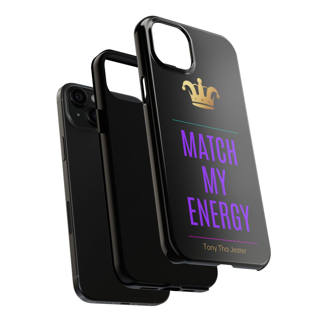 Match My Energy Phone Case | Flame Coded