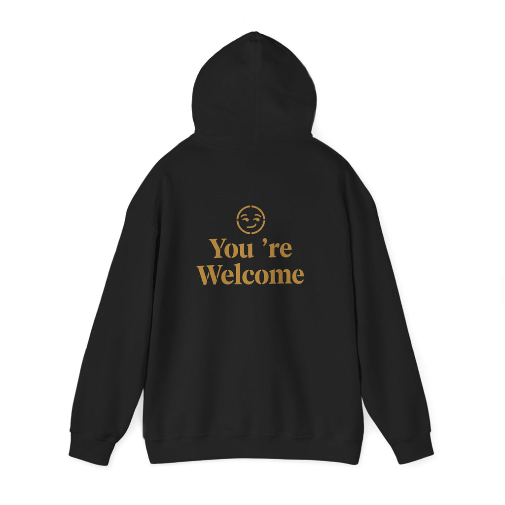 Petty With Purpose Hoodie — "You're Welcome" Graphic Hooded Sweatshirt