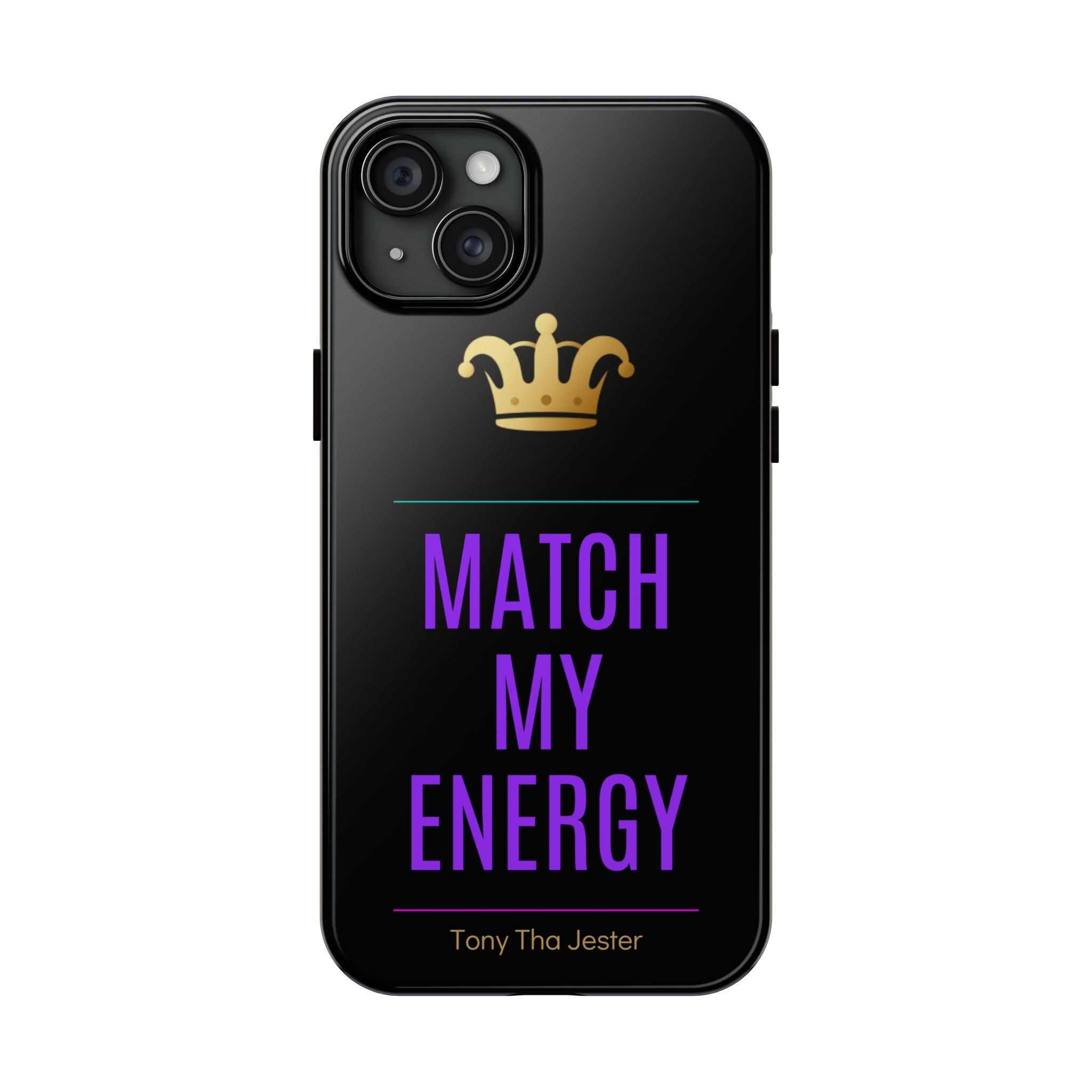 Match My Energy Phone Case | Flame Coded
