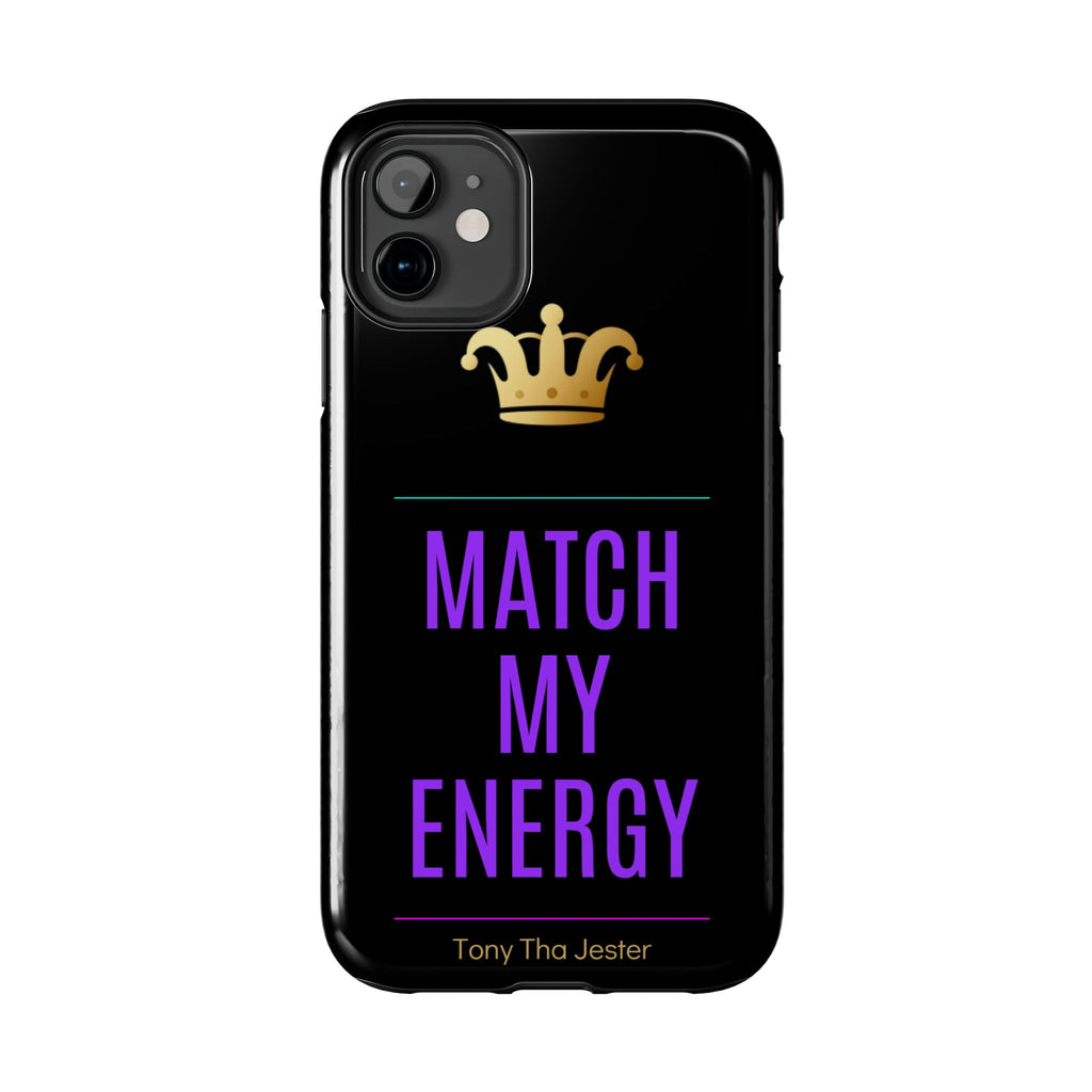 Match My Energy Phone Case | Flame Coded
