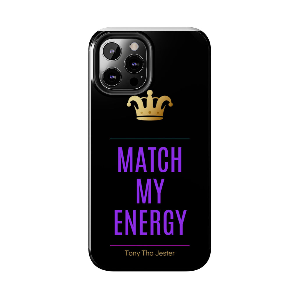Match My Energy Phone Case | Flame Coded