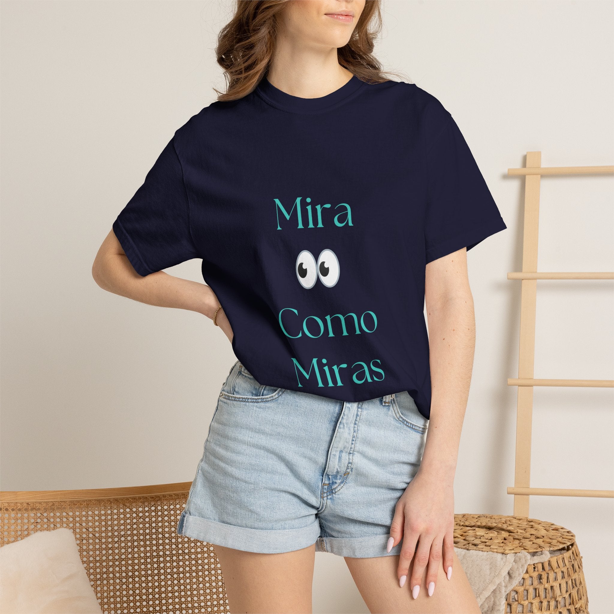 T-Shirt — "Mira Como Miras" Graphic Tee (Spanish Quote)