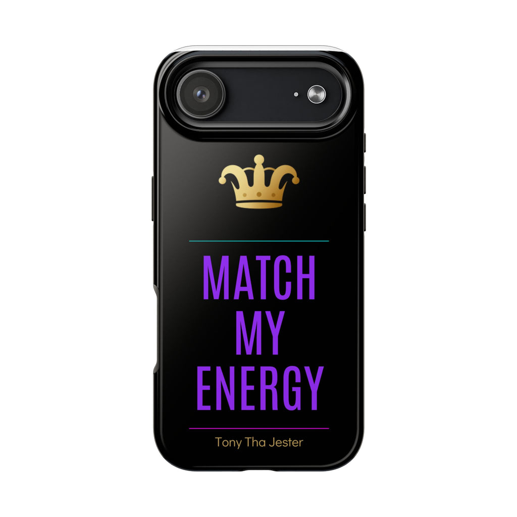 Match My Energy Phone Case | Flame Coded