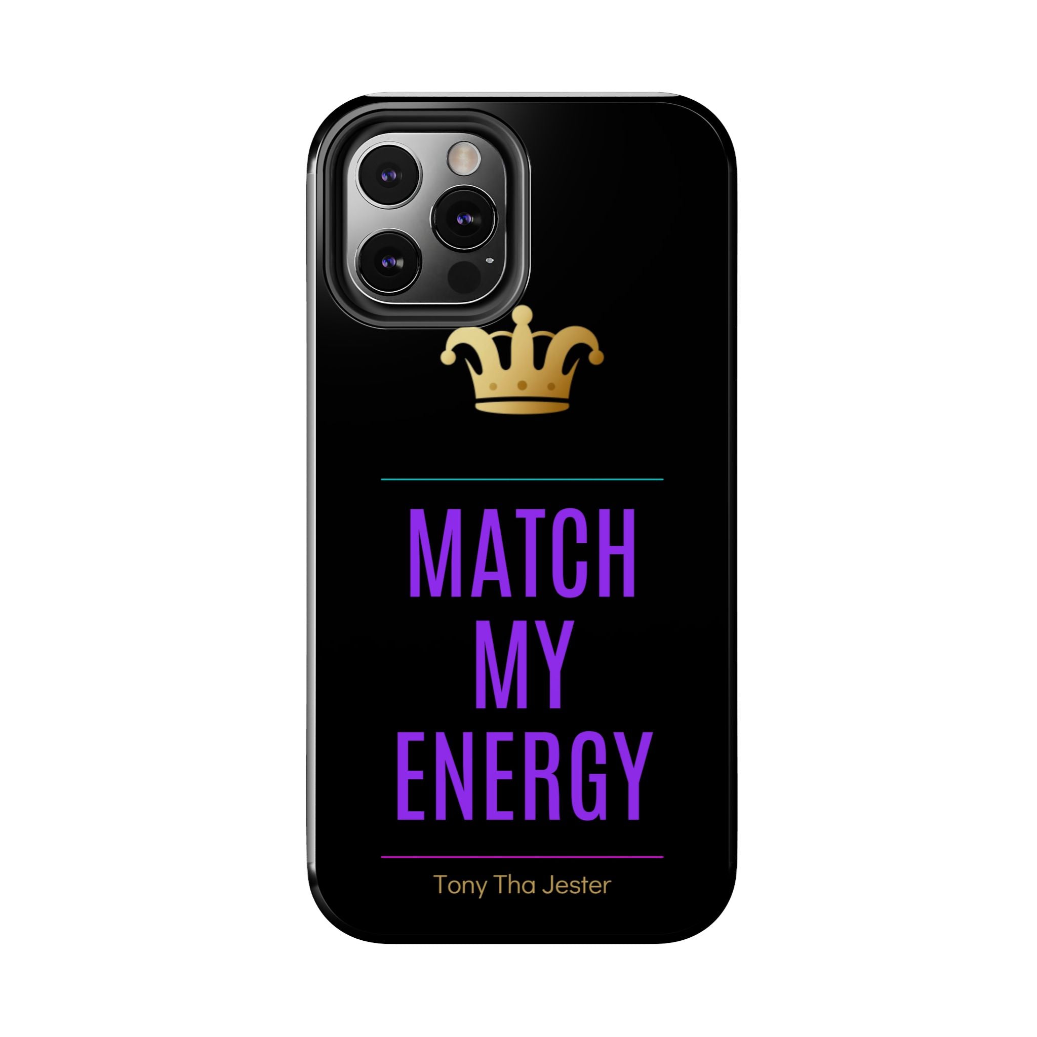 Match My Energy Phone Case | Flame Coded